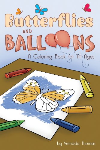Stock image for Butterflies and Balloons: A Coloring Book for All Ages for sale by Revaluation Books