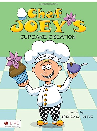 9781607994411: Chef Joey's Cupcake Creation