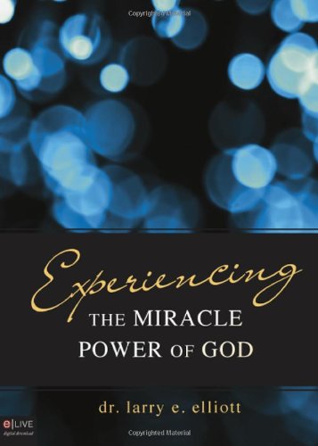 Beispielbild fr Experiencing the Miracle Power of God zum Verkauf von Better World Books