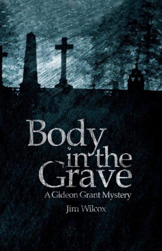 9781607996316: Body in the Grave (A Gideon Grant Mystery)
