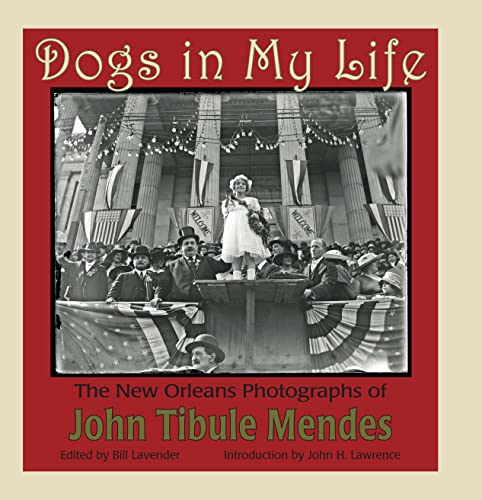 Stock image for Dogs In My Life: The Photographs of John Tibule Mendes for sale by Decluttr
