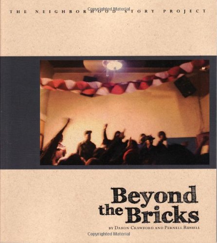 Beispielbild fr Beyond The Bricks (Neighborhood Story Project) zum Verkauf von HPB Inc.