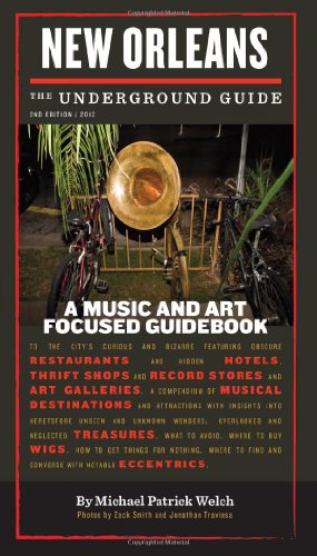 Stock image for New Orleans: The Underground Guide (2nd Edition) for sale by SecondSale
