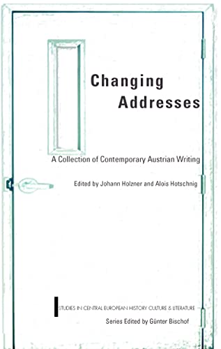 Stock image for Changing Addresses: Contemporary Austrian Writing, Studies in Central European History Culture & Literature for sale by Kennys Bookshop and Art Galleries Ltd.