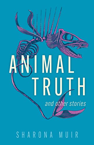 Stock image for Animal Truth and Other Stories for sale by Goodwill Books