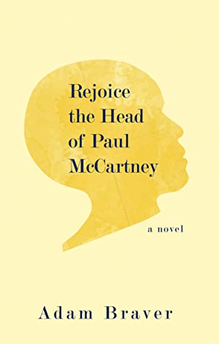 Beispielbild fr Rejoice the Head of Paul McCartney zum Verkauf von ThriftBooks-Atlanta
