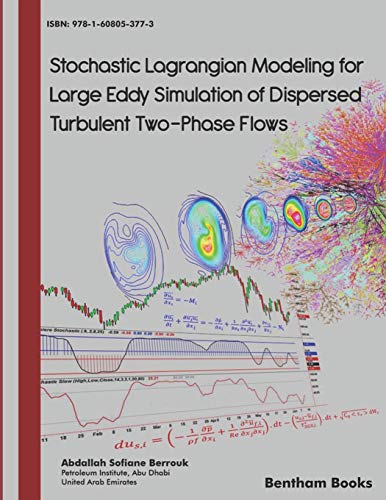 Stock image for Stochastic Lagrangian Modeling for Large Eddy Simulation of Dispersed Turbulent Two-Phase Flows for sale by THE SAINT BOOKSTORE