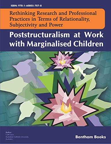 Imagen de archivo de Poststructuralism at Work with Marginalised Children a la venta por THE SAINT BOOKSTORE