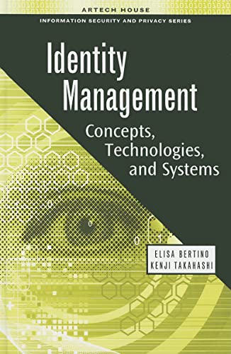 Imagen de archivo de Identity Management: Concepts, Technologies, and Systems (Information Security & Privacy) a la venta por WorldofBooks