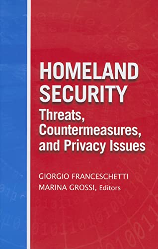 Stock image for Homeland Security Facets: Threats. Countermeasures, and the Privacy Issue for sale by Bookmans