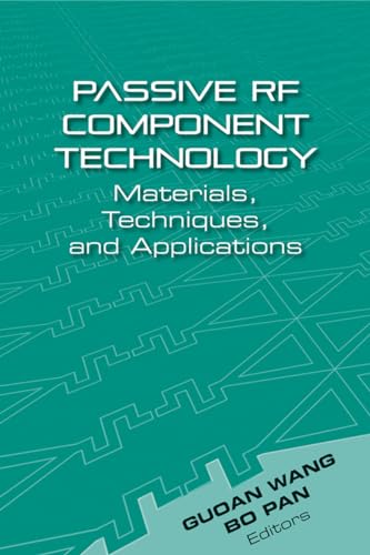 Imagen de archivo de Passive Rf Component Technology Materials, Techniques, and Applications a la venta por Basi6 International