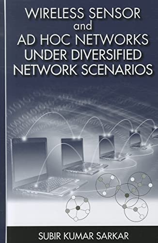 9781608074686: Wireless Sensor and Ad Hoc Networks Under Diversified Network Scenarios