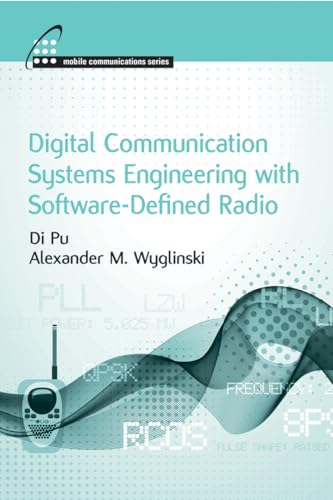 Stock image for Digital Communication Systems Engineering with Software-Defined Radio (Mobile Communications) for sale by Feldman's  Books