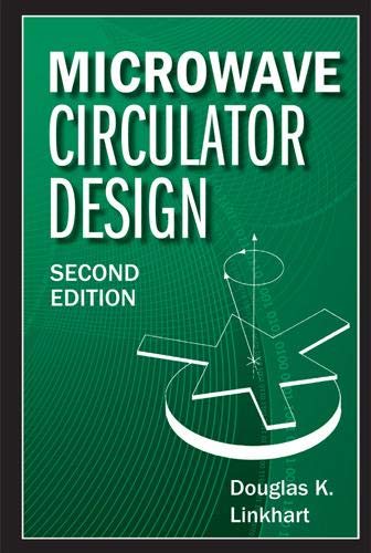 9781608075836: Microwave Circulator Design, Second Edition (Artech House Microwave Library (Hardcover))