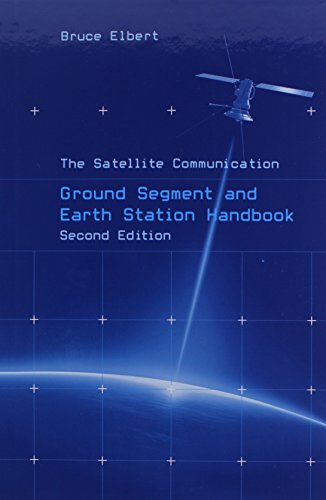 Imagen de archivo de The Satellite Communications Ground Segment and Earth Station Handbook, Second Edition a la venta por Better World Books