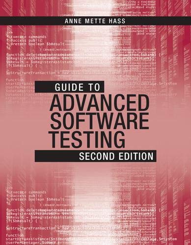 Imagen de archivo de Guide to Advanced Software Testing a la venta por Revaluation Books