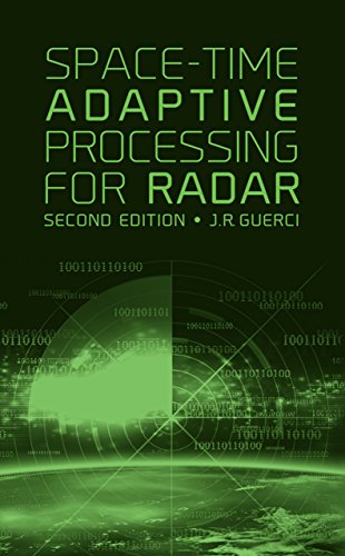 Space Time Adaptive Processing For Radar By J R Guerci