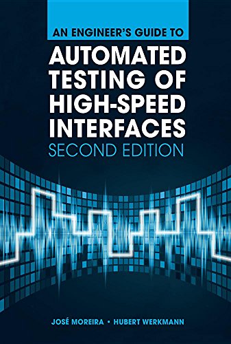 Imagen de archivo de An Engineer's Guide to Automated Testing of High-Speed Interfaces a la venta por Revaluation Books