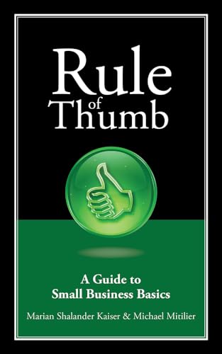 Stock image for Rule of Thumb: A Guide to Small Business Basics (Rule of Thumb Series) for sale by SecondSale