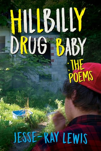 Beispielbild fr Hillbilly Drug Baby: The Poems zum Verkauf von Buchpark