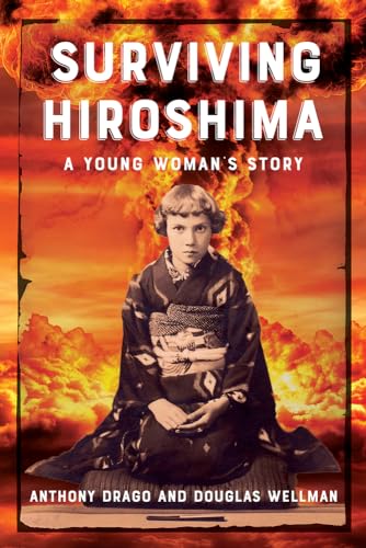 Stock image for Surviving Hiroshima: A Young Woman's Story for sale by BooksRun