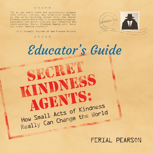 Imagen de archivo de Secret Kindness Agents; An Educator's Guide a la venta por PlumCircle