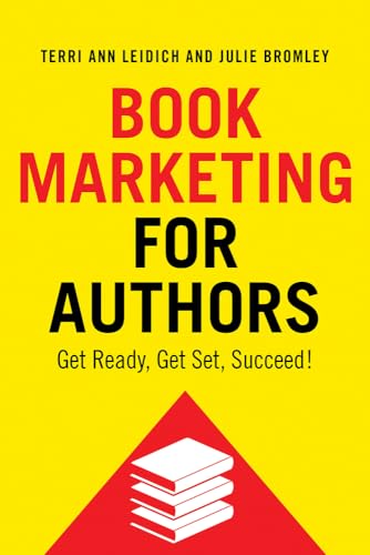 Beispielbild fr Book Marketing for Authors: Get ready, Get set, Succeed! zum Verkauf von HPB-Emerald