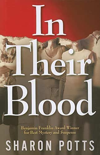 9781608090051: In Their Blood: A Novel