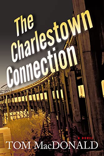 9781608090242: The Charlestown Connection: A Dermot Sparhawk Thriller (Dermot Sparhawk Series)