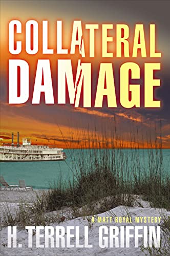 Stock image for Collateral Damage : A Matt Royal Mystery for sale by Better World Books