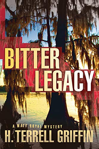 Stock image for Bitter Legacy (Matt Royal Mysteries, No. 5) (Matt Royal Mystery) for sale by Blue Vase Books