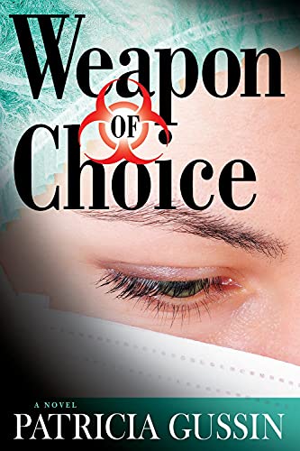 9781608090518: Weapon of Choice: A Laura Nelson Thriller (Laura Nelson series)