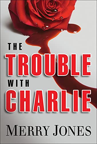 Imagen de archivo de The Trouble with Charlie: A Novelvolume 1 a la venta por ThriftBooks-Dallas