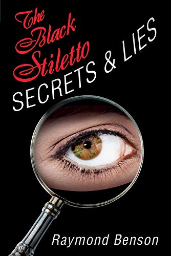 Imagen de archivo de The Black Stiletto: Secrets & Lies: A Novelvolume 4 a la venta por ThriftBooks-Dallas