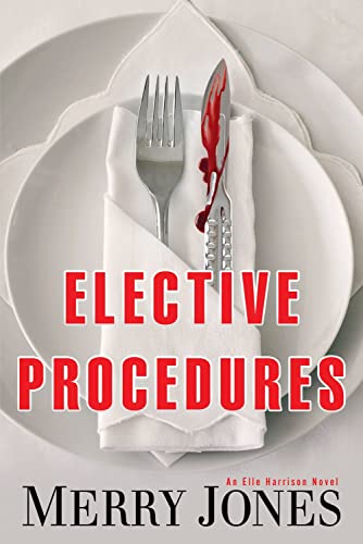 Beispielbild fr Elective Procedures : An Elle Harrison Novel zum Verkauf von Better World Books