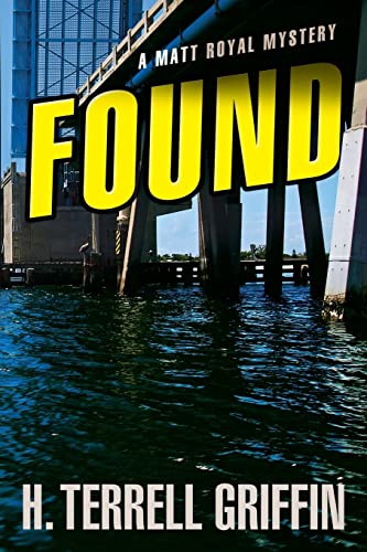 Stock image for Found: A Matt Royal Mystery (8) for sale by ZBK Books