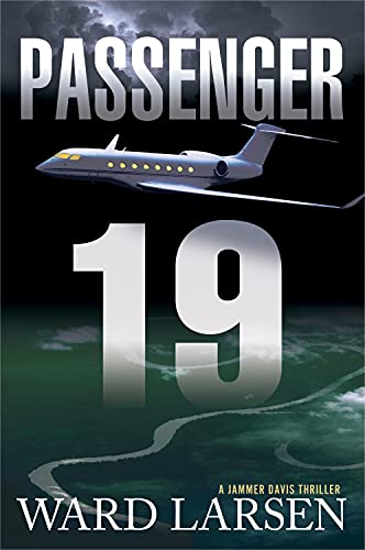 Beispielbild fr Passenger 19 : A Jammer Davis Thriller zum Verkauf von Better World Books