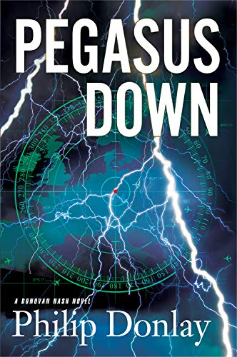 Stock image for Pegasus Down, 6: A Donovan Nash Thriller for sale by ThriftBooks-Dallas