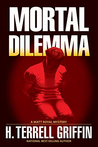 Imagen de archivo de Mortal Dilemma : A Matt Royal Mystery a la venta por Better World Books