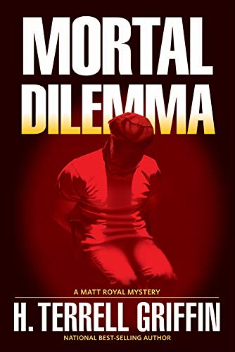 Stock image for Mortal Dilemma : A Matt Royal Mystery for sale by Better World Books