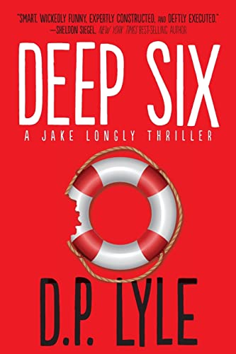 Beispielbild fr Deep Six (The Jake Longly Series) zum Verkauf von HPB-Ruby