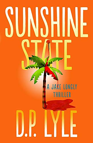 Beispielbild fr Sunshine State (The Jake Longly Series) zum Verkauf von SecondSale