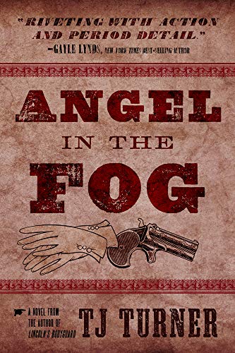 Stock image for Angel in the Fog: Volume 3 (Lincoln's Bodyguard Series) for sale by WorldofBooks