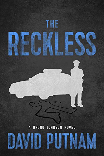 Beispielbild fr The Reckless (A Bruno Johnson Thriller) zum Verkauf von SecondSale