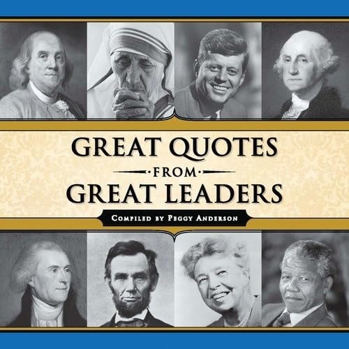 Beispielbild fr Great Quotes From Great Leaders zum Verkauf von Wonder Book