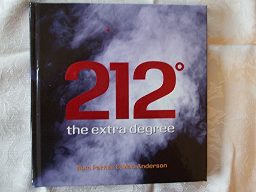 Imagen de archivo de 212 the Extra Degree by Sam Parker, Mac Anderson (2006) Hardcover a la venta por SecondSale