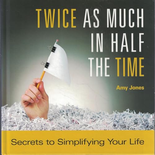 Imagen de archivo de Twice As Much in Half the Time a la venta por Better World Books