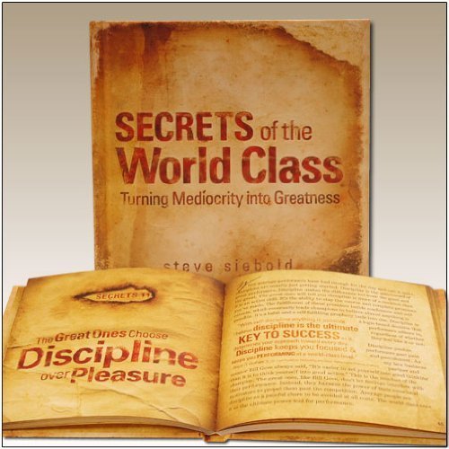 Stock image for Secrets of the World Class by Steve Siebold for sale by SecondSale