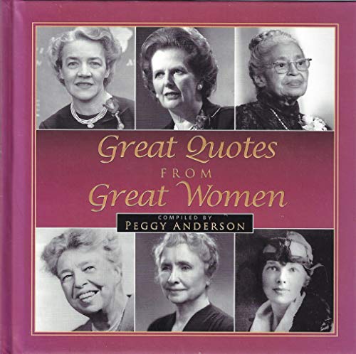 Imagen de archivo de Great Quotes From Great Women a la venta por SecondSale