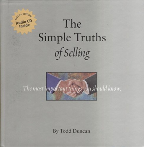 9781608101467: The Simple Truths of Selling by Todd Duncan (2012-08-02)